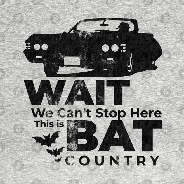 <<>> We can't stop here – this is bat country! <<>> by mech4zone